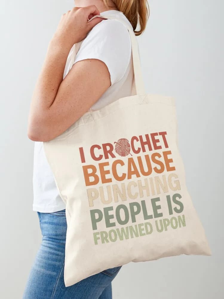 Borsa tote con stampa 'I Crochet Because Punching People Is Frowned Upon', borsa per la spesa, borsa in tessuto, borse tote estetiche, shopper da donna