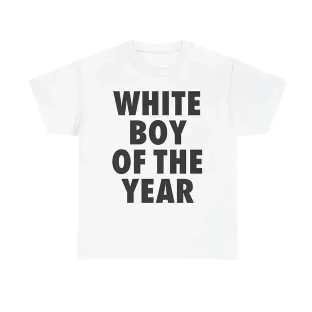 White Boy Of The Year T-Shirt, Parody Funny Meme Tee, Gifts Shirt, Unisex Vintage Graphic Tees Gothic Grunge Y2k Emo Scene Amity Affliction Style Clothes Men Women Streetwear