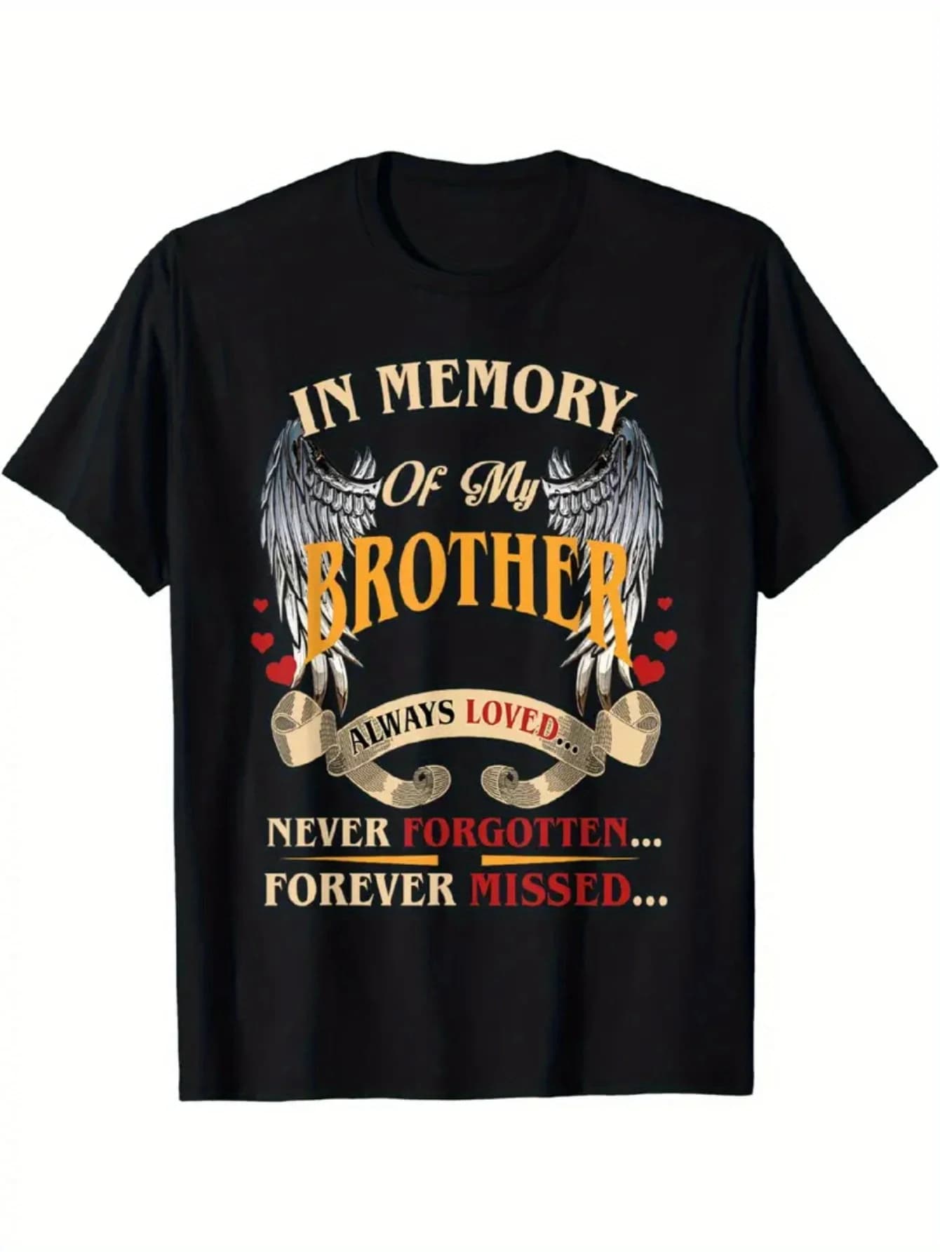 100% Cotton Commemorative T-shirt - "In Loving Memory of My Brother" with High Heart Design, Short Sleeve, Crew neck - Casual and Comfortable