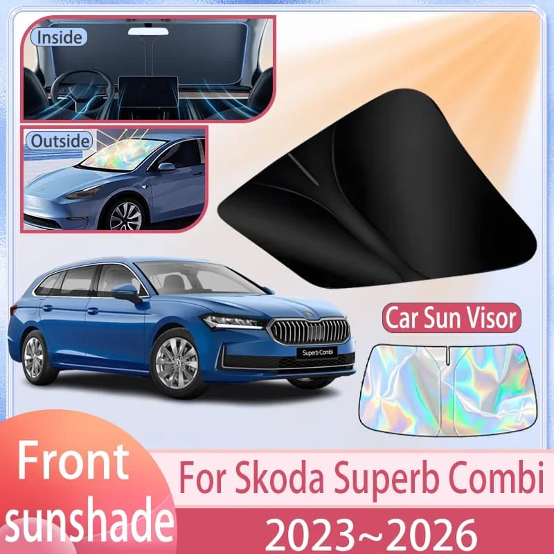 Auto Parasole Per Skoda Superb Combi 2023 ~ 2026 2025 2024 Parabrezza Anteriore Visiera Parasole Copertura Anti UV Protezione Accessori