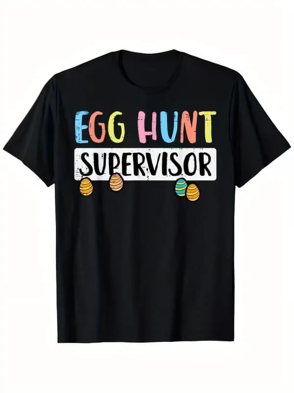 Easter Egg Hunt Supervisor T-Shirt Colorful Graphic Tee Funny Holiday Gift Casual Short Sleeve Crew Neck Unisex Festive Shirt