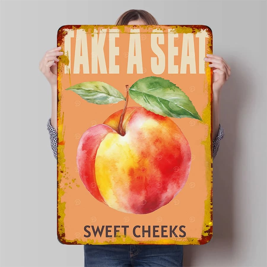 Take A Seat Sweet Cheeks Peach Watercolor Art Print Kitchen Dining Room Decor Metal Sign Wall Hanging