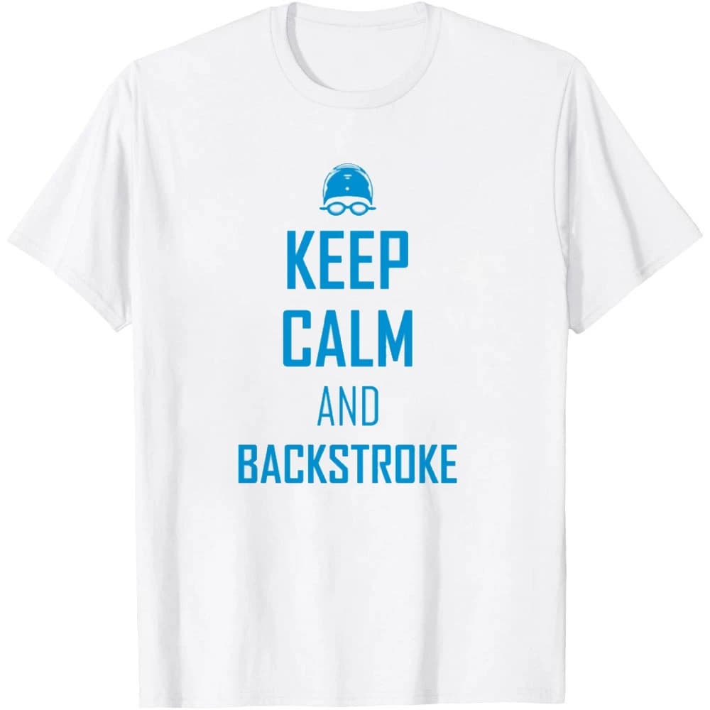 Keep Calm And Backstroke Swimming Cap Goggle Graphic Men Summer T Shirt Backstroke Swimmer Minimal Sport Short Sleeve Basic Tee
