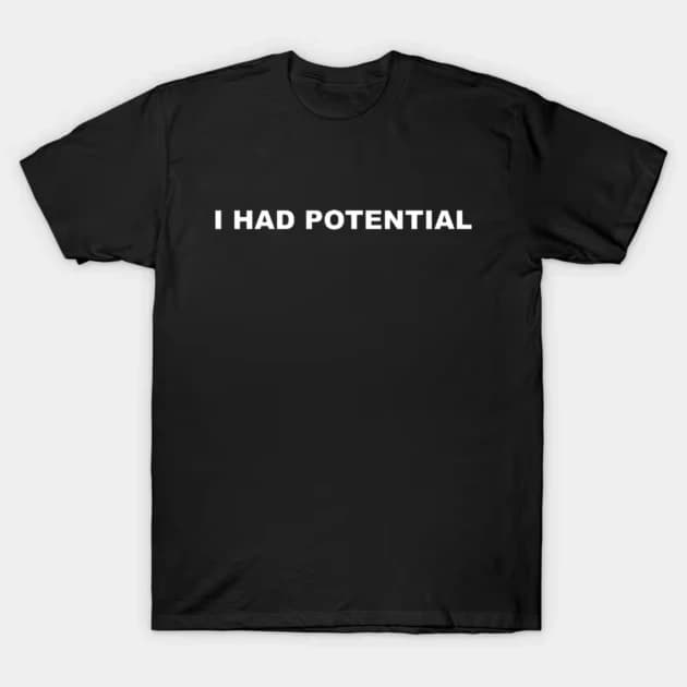 2026 Movie Project-Hail-Mary - I HAD POTENTIAL Graphic Men's T-Shirt Cotton Unisex O-Neck Short Sleeve Oversized Y2k Tee