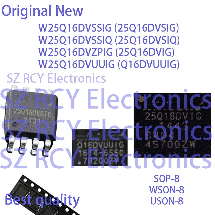(5-50 PZ) W25Q16DVSSIG 25Q16DVSIG W25Q16DVSSIQ 25Q16DVSIQ W25Q16DVZPIG 25Q16DVIG W25Q16DVUUIG Q16DVUUIG NOR FLASH IC CHIP