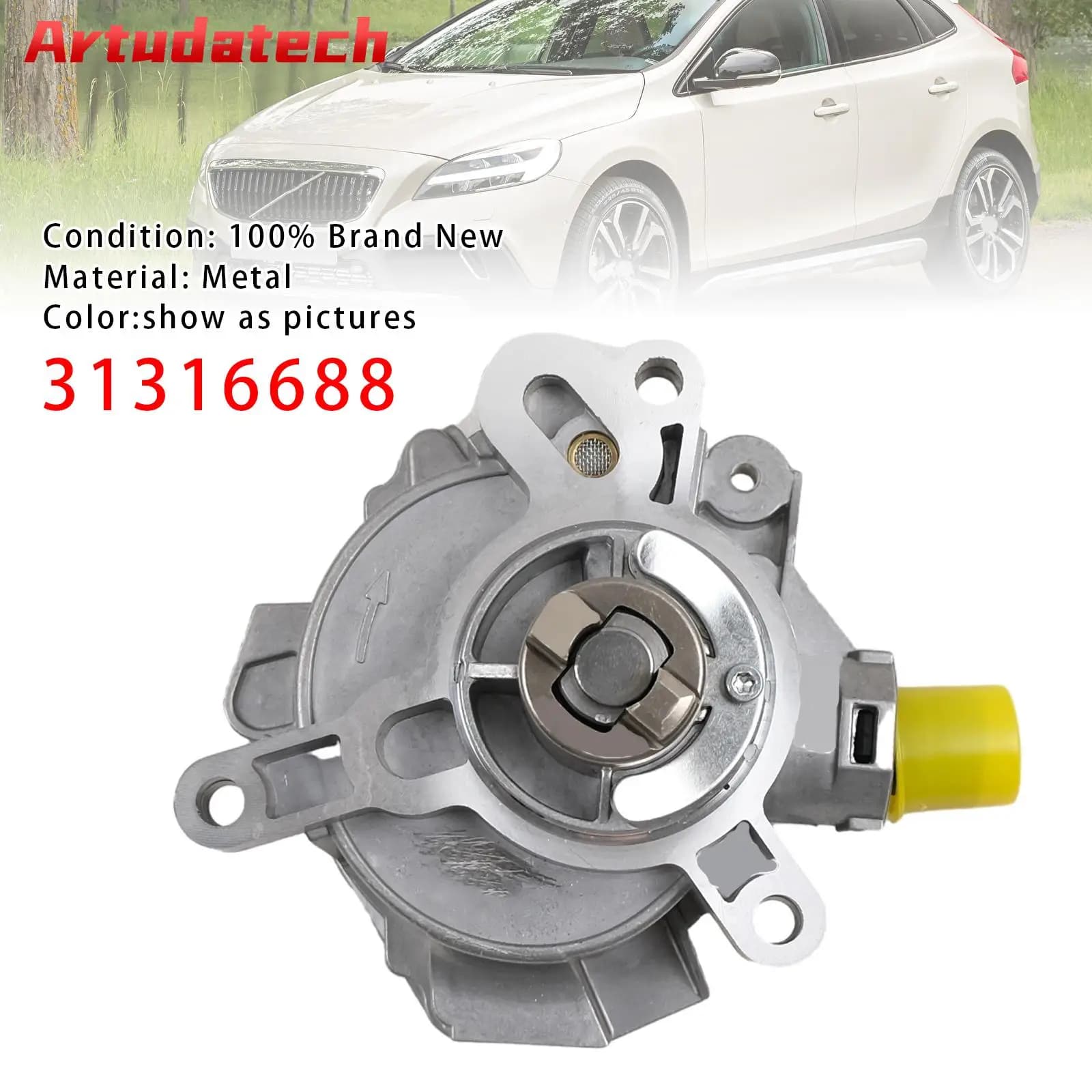 Pompa per vuoto Artudatech 31316688 per Volvo S60 S80 S90 V40 V60 V70 V90 XC40 Accessori auto