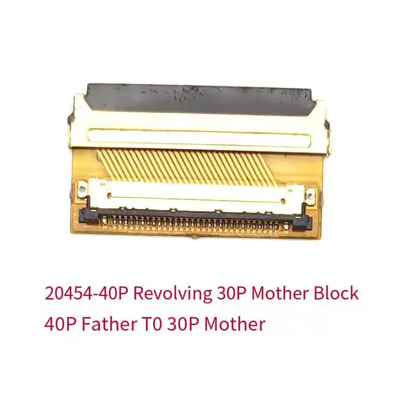 Passo 0,5 EDP 30PIN a EDP 40PIN Testa per notebook Cavo LCD LED Adattatore per testa di saldatura EDP 0,5 30P a 0,5 40P 20454-30 a 40P