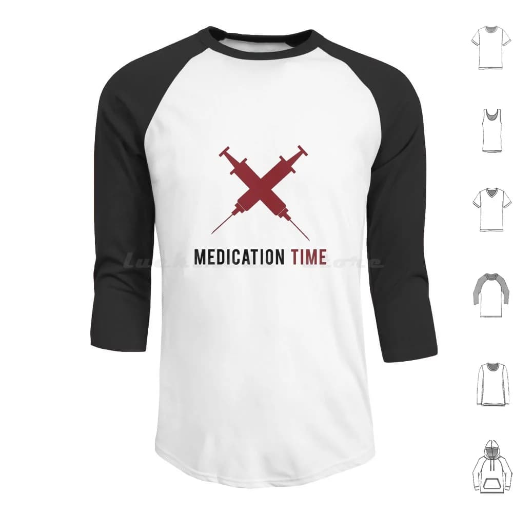 Felpa con cappuccio Medication Time in cotone a maniche lunghe Tempo di farmaci Infermiera Detti divertenti Ago