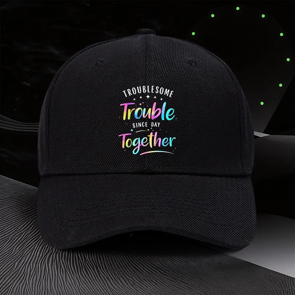 One "Troublesome Trouble Since Day Together" Printed Adjustable - Beanie, Unisex Outdoor Sports Style, an Ideal Gift for Travel,