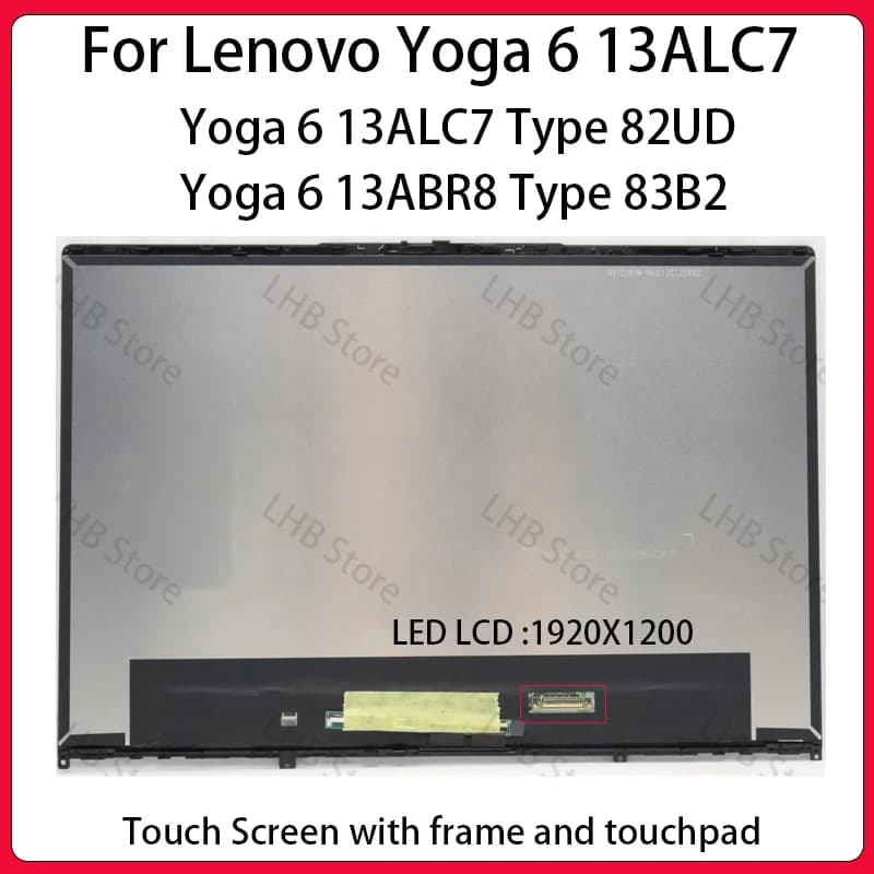 Schermo LCD Touch da 13,3 Pollici per Lenovo Yoga 6 13ALC7 Tipo 82UD e Yoga 6 13ABR8 Tipo 83B2, Display Digitizer Assembly Sostitutivo