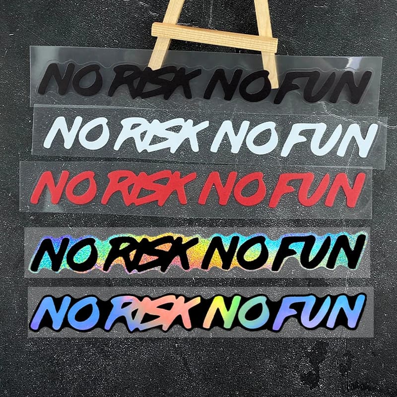 NO RESK NO FUN Waterproof motorcycle sticker for motorcycle helmet Rear box Fuel tank Carenatura Mountain Bike Universal Vinyl Decalcomania