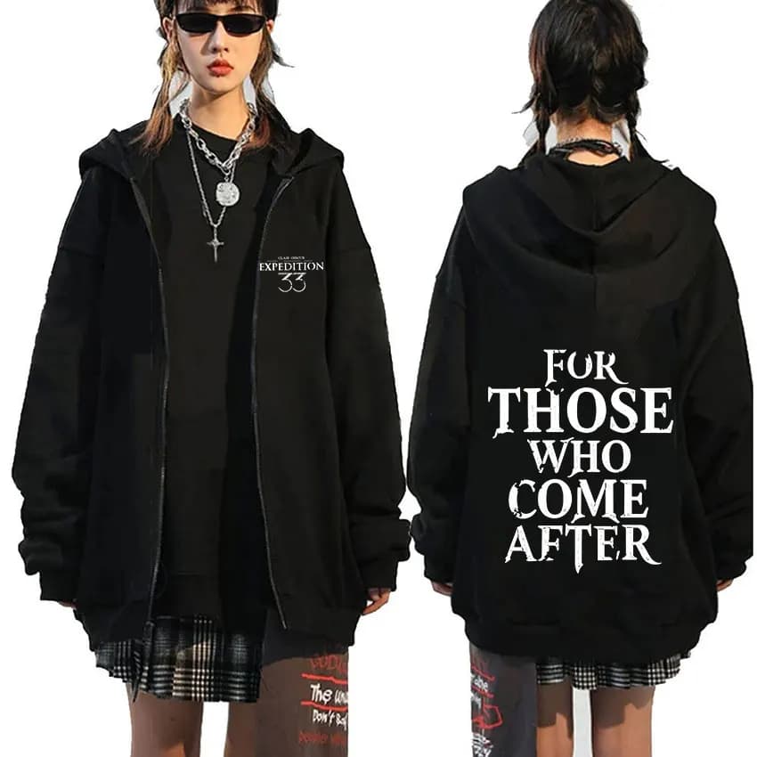 Clair Obscur Expedition 33 Game Zipper Hoodie for Those Who Come After Print Oversized Zip Up Sweatshirt Men Women Coats Jacket