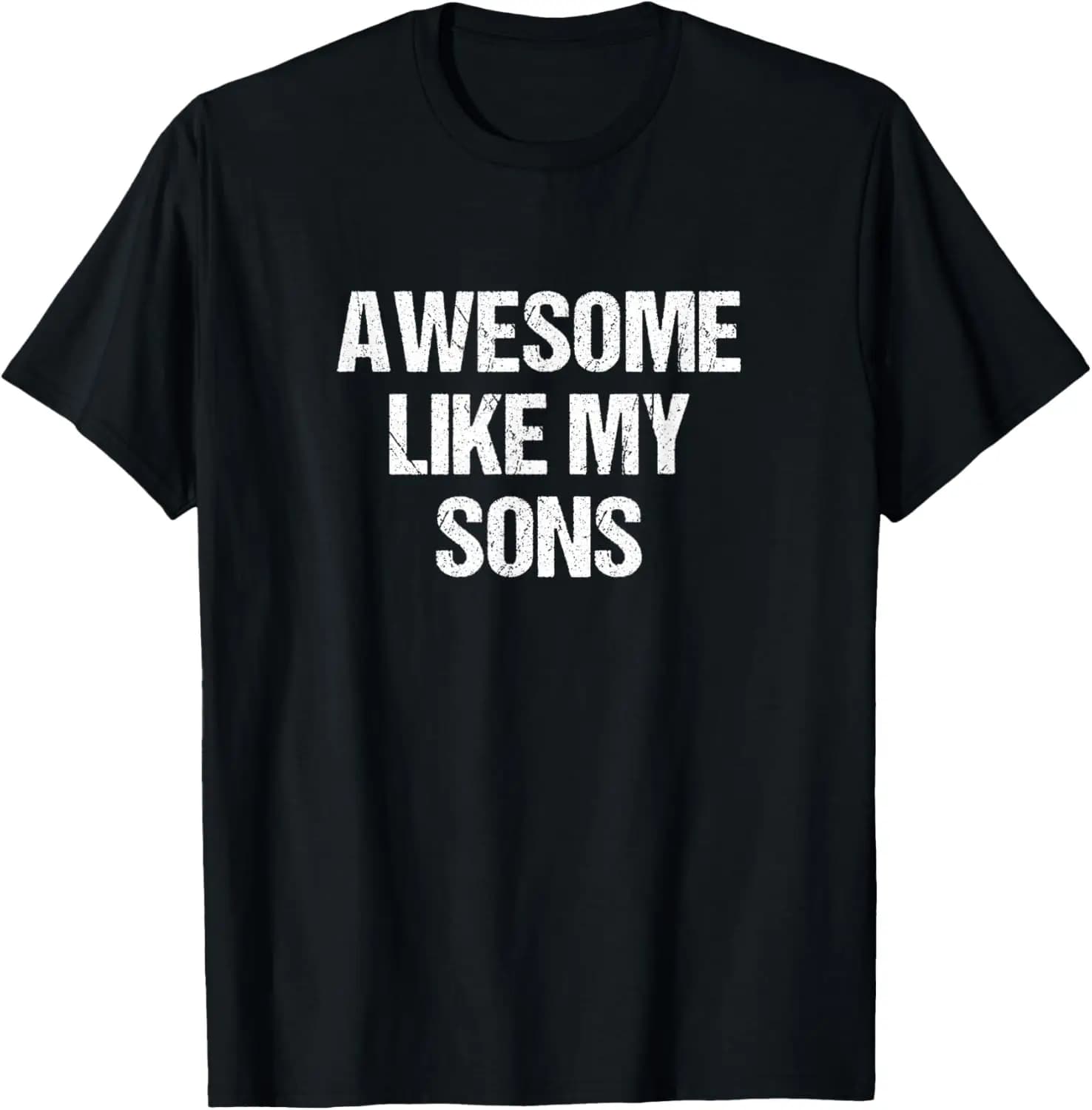 Awesome Like My Sons Mama Papa Mother's Father's Day T-Shirt