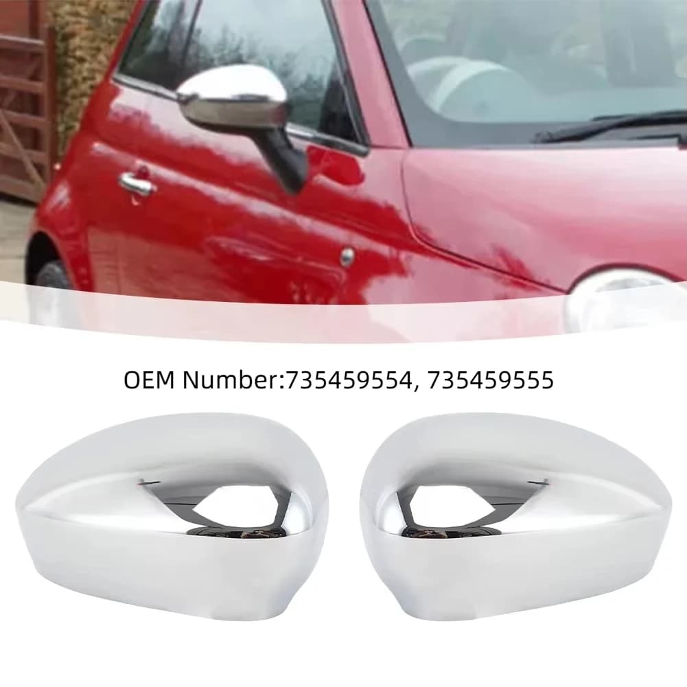 Tappo di copertura dello specchietto retrovisore esterno cromato sicuro per Fiat 500 (2007 2024) Progettato per resistere alle condizioni rigorose
