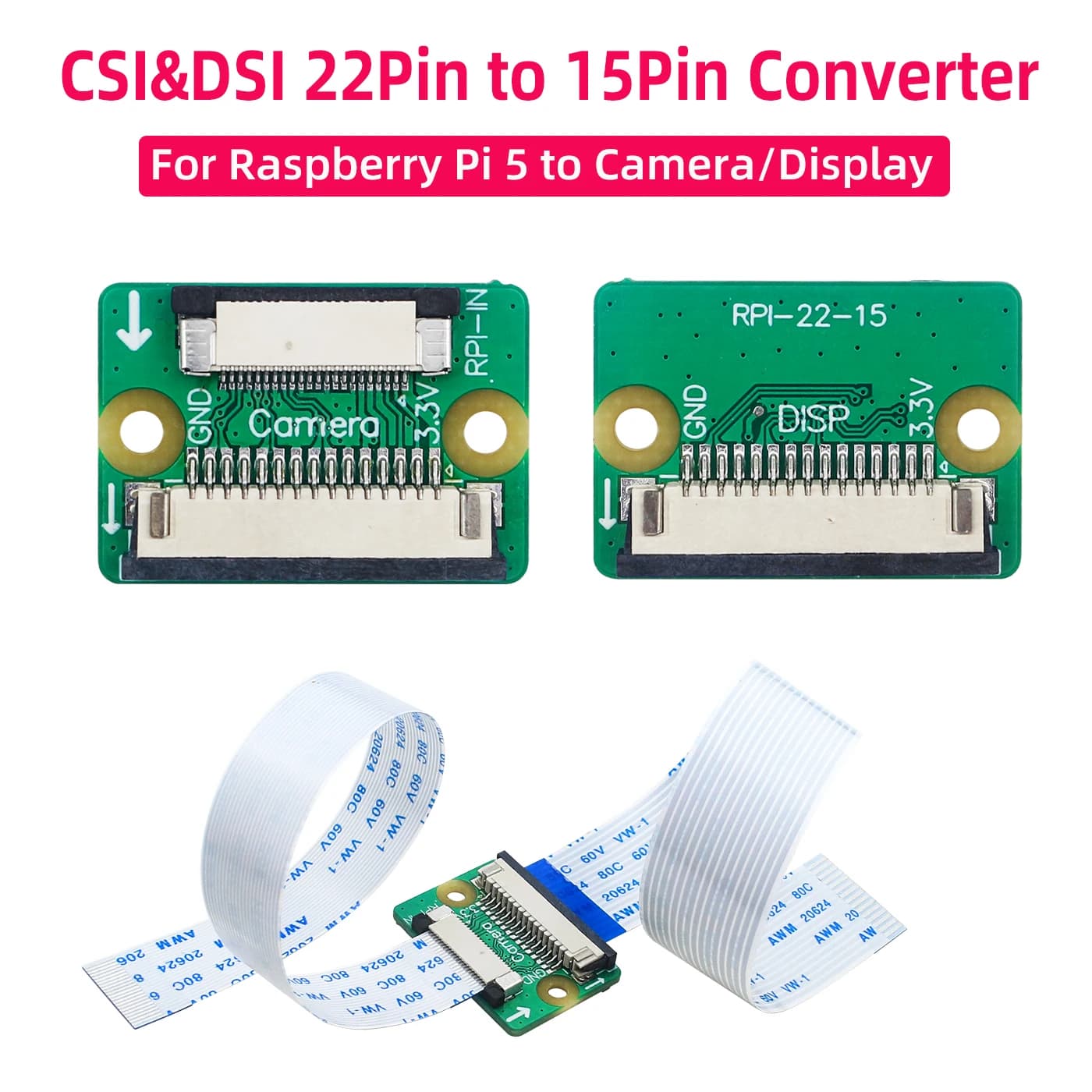 CSI DSI Raspberry Pi 5 Converter from 22 pins to 15 pins for RPI 5 Connect to camera display + 15 pin 22 pin FFC 15 cm for RPI 5 Pi5