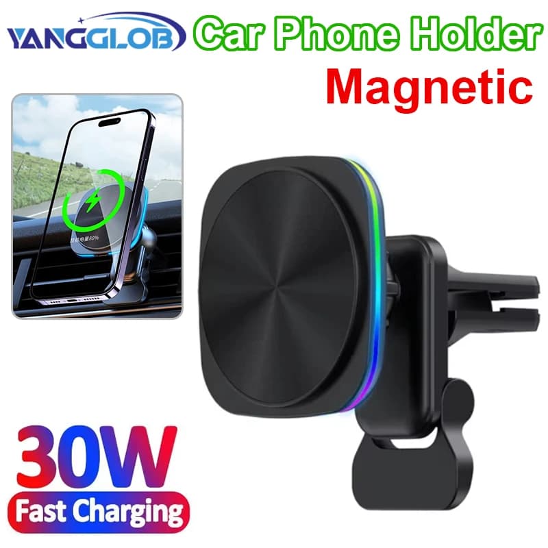 RGB Magnetic Car Phone Holder Stand 30W Wireless Charger Car Mount For iPhone 14 13 12 Pro Max Car Fast Charging Station Macsafe