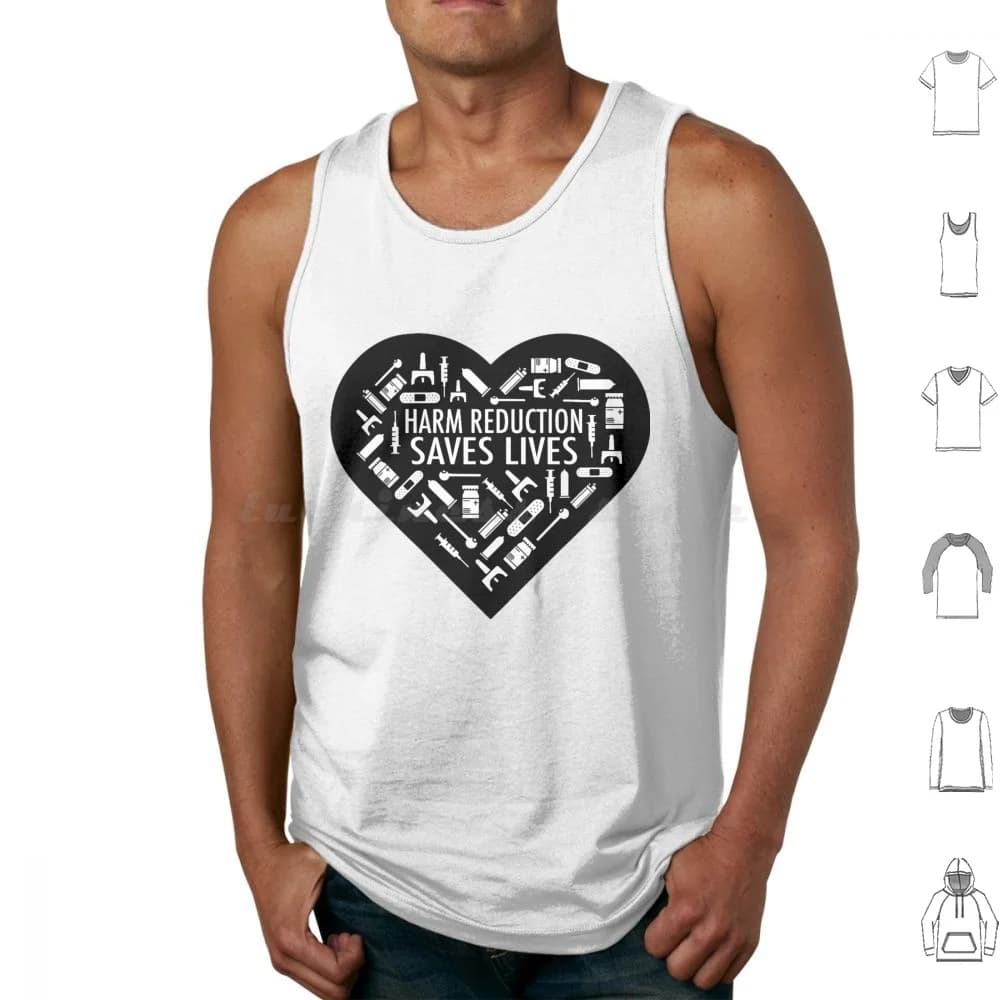 Harm Reduction Saves Lives Tank Tops Vest Sleeveless Harm Reduction Naloxone Activism Harm Reduction Saves Lives