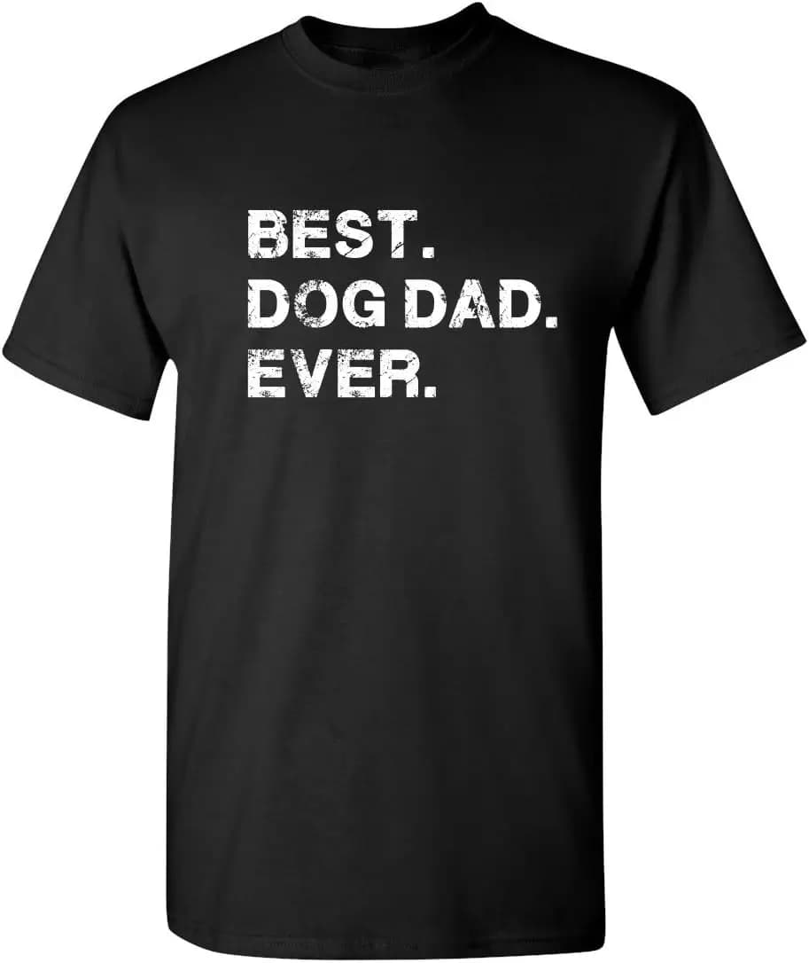 Best Dog Dad Ever Fathers Day Tee | T Shirts For Men Playful Message Funny Graphic Tees Everyday Comfort Funny pet captions,Pet Lovers and Enthusiasts,Casual,Printed T-Shirt