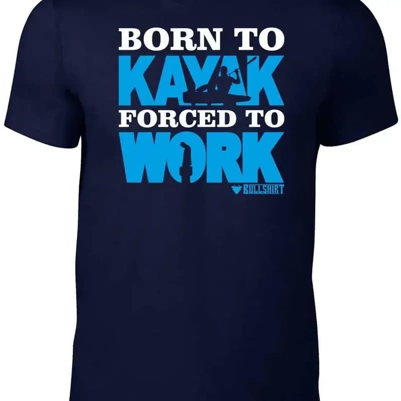 Born to Kayak Forced to Work Men's T-Shirt Funny Gift Canoe Boat Present Paddle