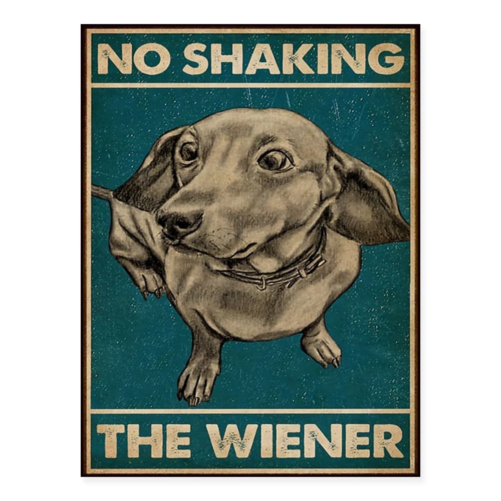 No Shaking The Wiener, poster verticale bassotto, poster divertente per il bagno, arredamento per il bagno, poster dell'amante Daschund, regalo per gli amanti dei cani