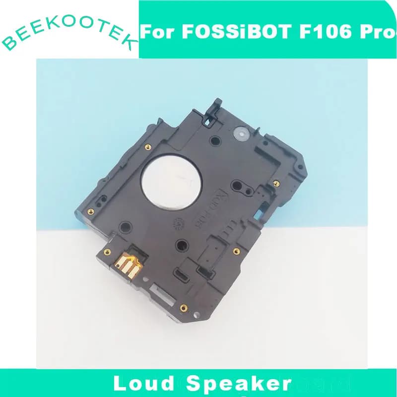 New Original FOSSIBOT F106 Pro Speaker Inner Built Loud Speaker Inner Buzzer Ringer Horn For Fossibot F106 Pro Smart Phone