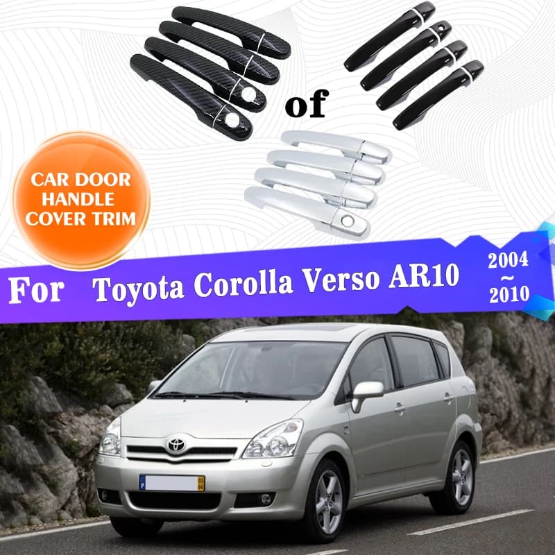 Maniglia della porta Coperture Per Toyota Corolla Verso AR10 2004 ~ 2010 2005 2006 Maniglia Della Porta Copertura Accessori Adesivi Antiruggine Decorativi