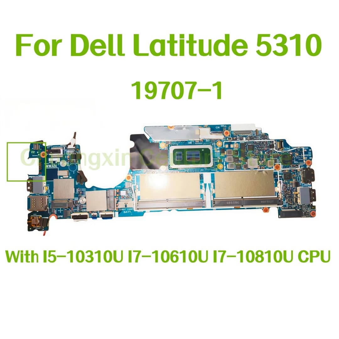 Scheda madre 19707-1 adatta per laptop Dell Latitude 5310 con CPU I5-10310U, I7-10610U, I7-10810U testata e funzionante