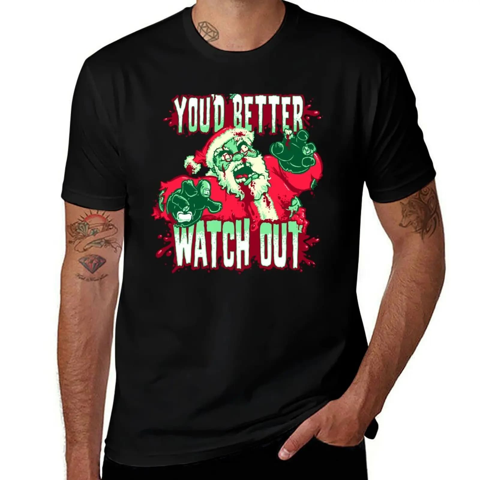 You'd Better Watch Out... T-Shirt Big Size Loose Fit Tee Shirt