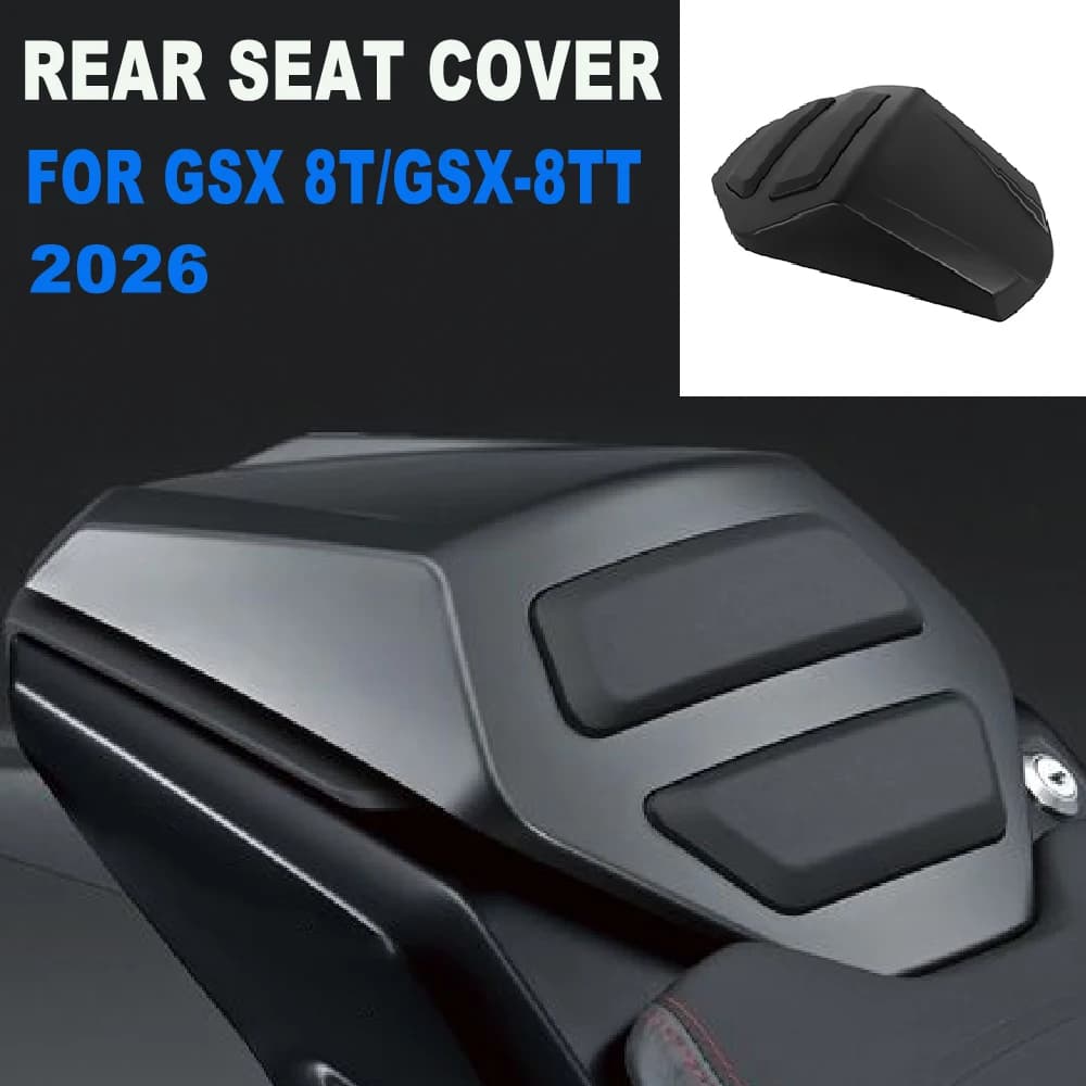 For SUZUKI GSX8T GSX-8T GSX-8TT GSX 8T 8TT 2026 Motorcycle Rear Seat Cover Rear Pillion Rear Hump Passenger Seat Cowl Fairing