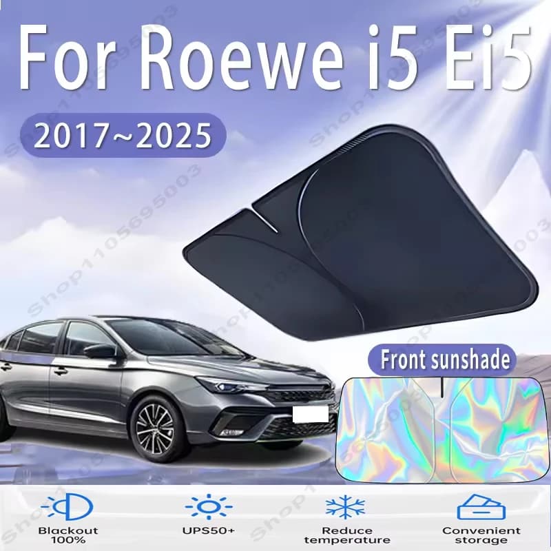 Front Windshield Sun Shade For Roewe i5 Ei5 MG EP ES AP31 EP22 2017~2025 Custom Fit Foldable UV Reflective Sun Heat Protection