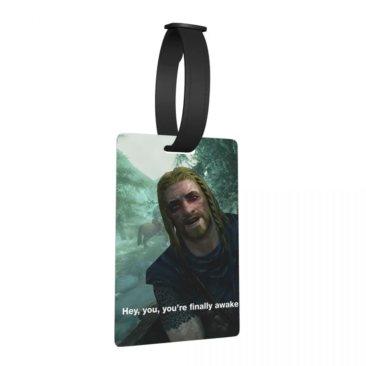 Ehi sei finalmente sveglio - Skyrim Meme Etichette per bagagli Valigia Bagagli portatili Etichetta d'imbarco Porta etichette ID Nome Indirizzo