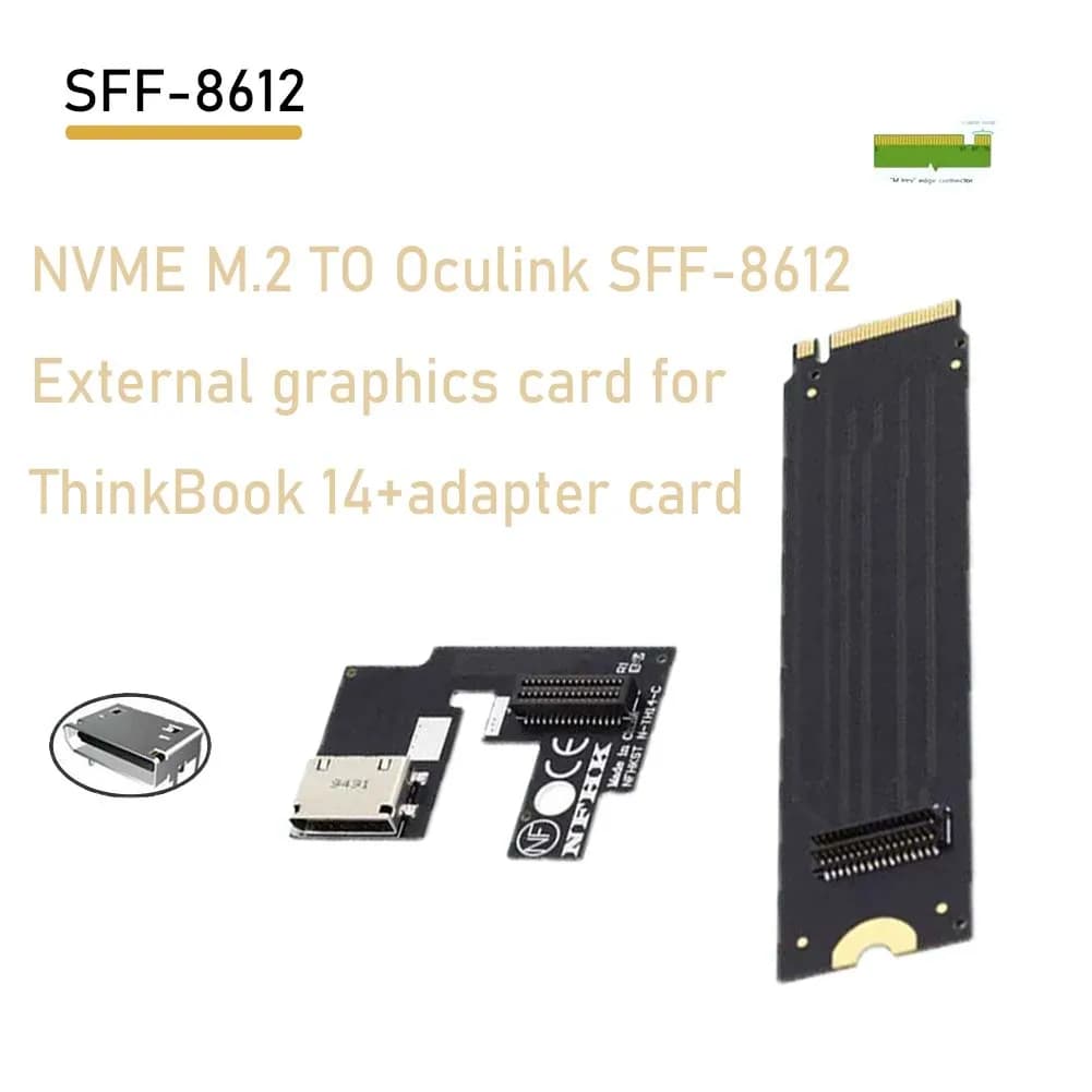 Adatto per ThinkBook 14 + NVME M.2 M-key To Oculink SFF-8612 scheda adattatore grafica esterna SSD pci-e 3.0 32pin Oculink 4x NGFF