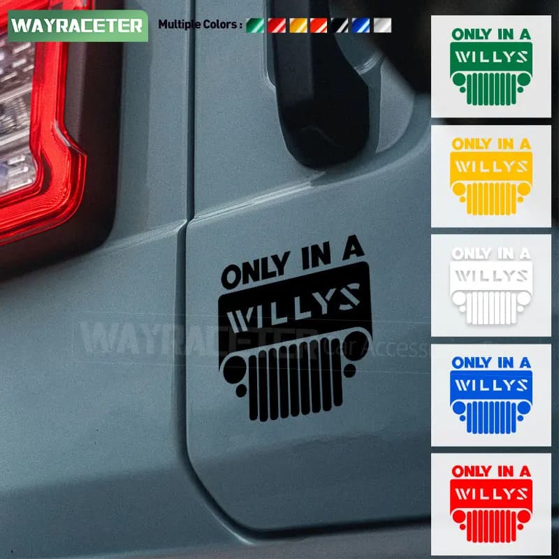Vinile riflettente Solo In A Willys Grafica Decalcomania Finestra Parafango Tronco Adesivo Per Jeep Wrangler JK JL TJ YJ CJ JLU Gladiatore JT