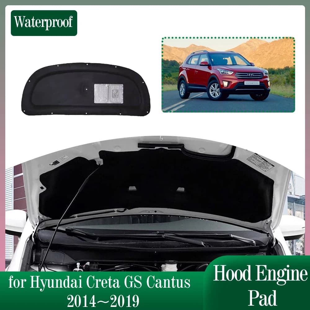 Cuscinetto isolante del motore del cofano dell'auto per Hyundai Creta GS Cantus 2014 ~ 2019 2015 2016 2017 2018 cotone termico insonorizzato fodera fodera accessori per tappetino