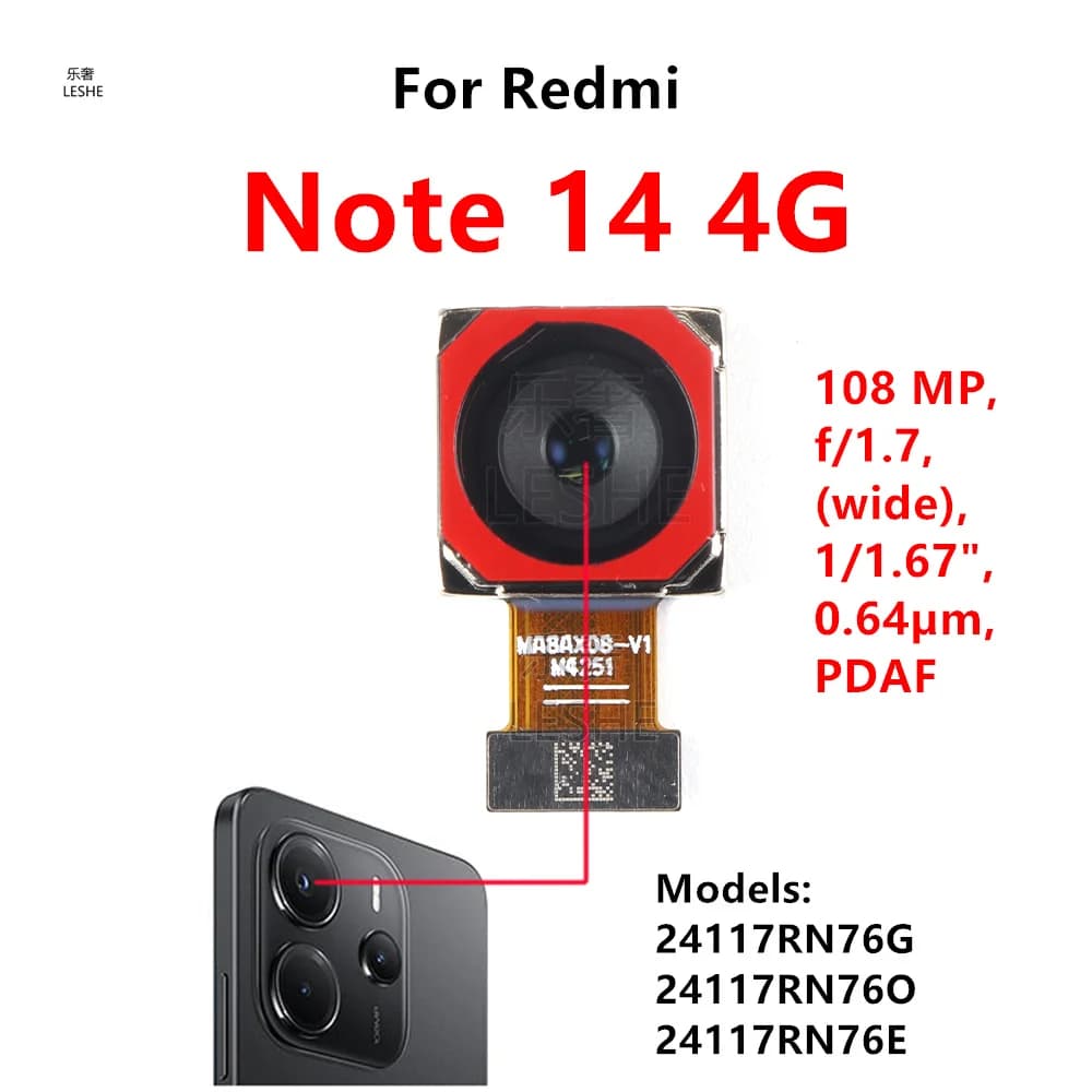 For Xiaomi Redmi Note 14 4G 108MP Rear Main Facing Camera Big Main Back View Camera Module Flex Cable Smartphone Repair