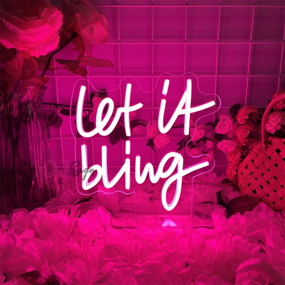 Let it Bling Insegna al neon per parete a LED Decorazione da scrivania Luci notturne al neon Camera da letto Regali di compleanno per feste Luci a LED USB