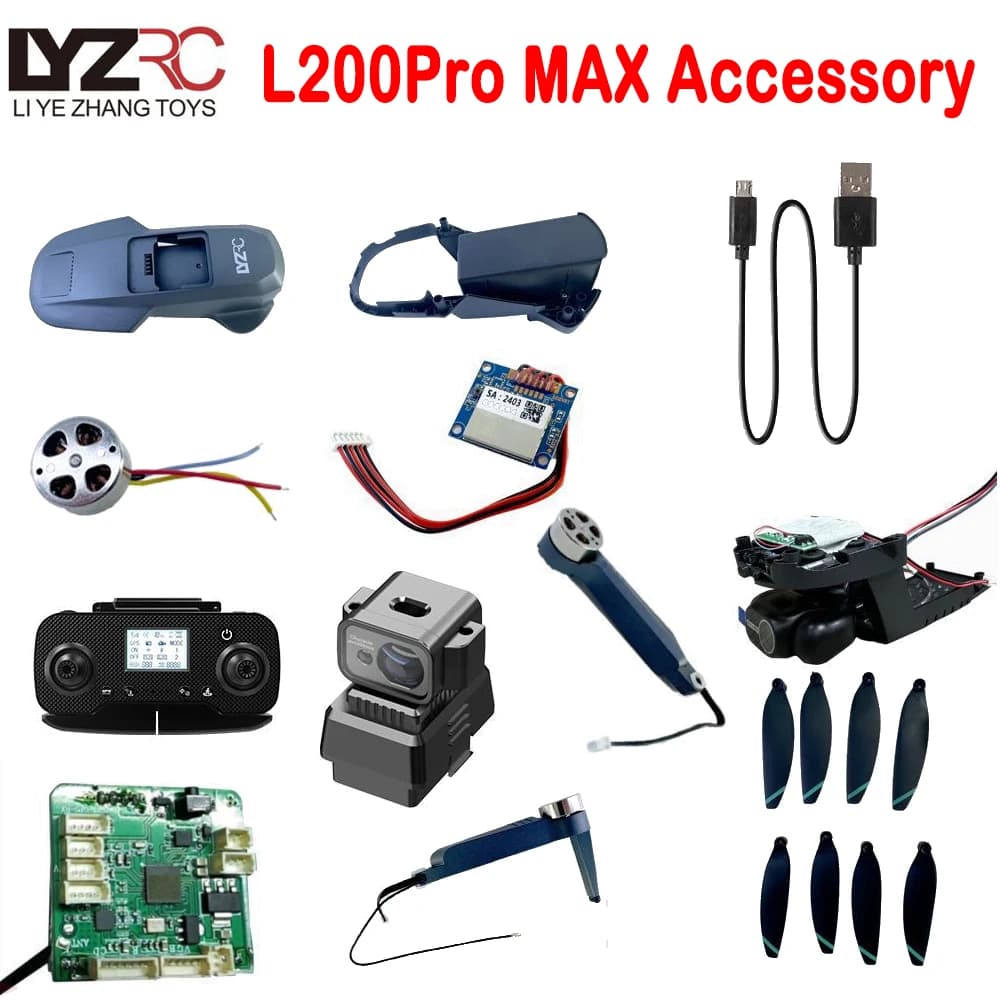 Original L200 Pro MAX GPS Drone Accessory Propeller / Motor Arm / Engine / Receiver / Camera / Wifi Board / Controller / Shell