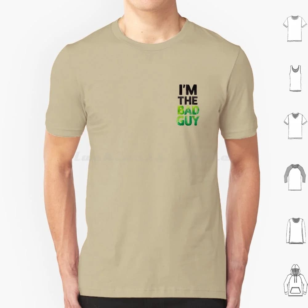 Im The Bad Guy T Shirt in cotone Uomo Donna Stampa fai da te Testi di canzoni Bad Guy Colpitirmi Duro e morbido Occhi dell'oceano Parole Cultura pop Grammys