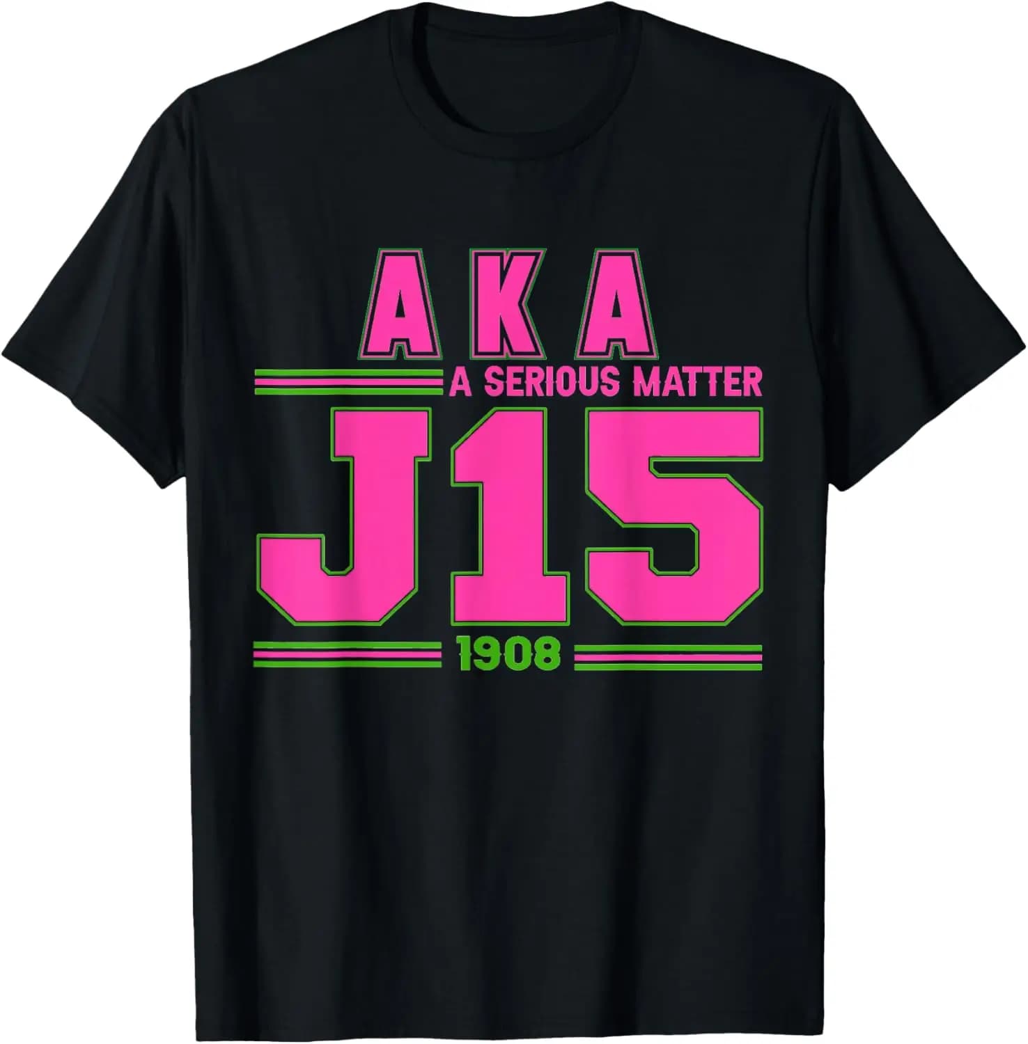 A Serious Matter J15 Founder's Day Pink And Green AKA T-Shirt Comfortable Gentle Simple