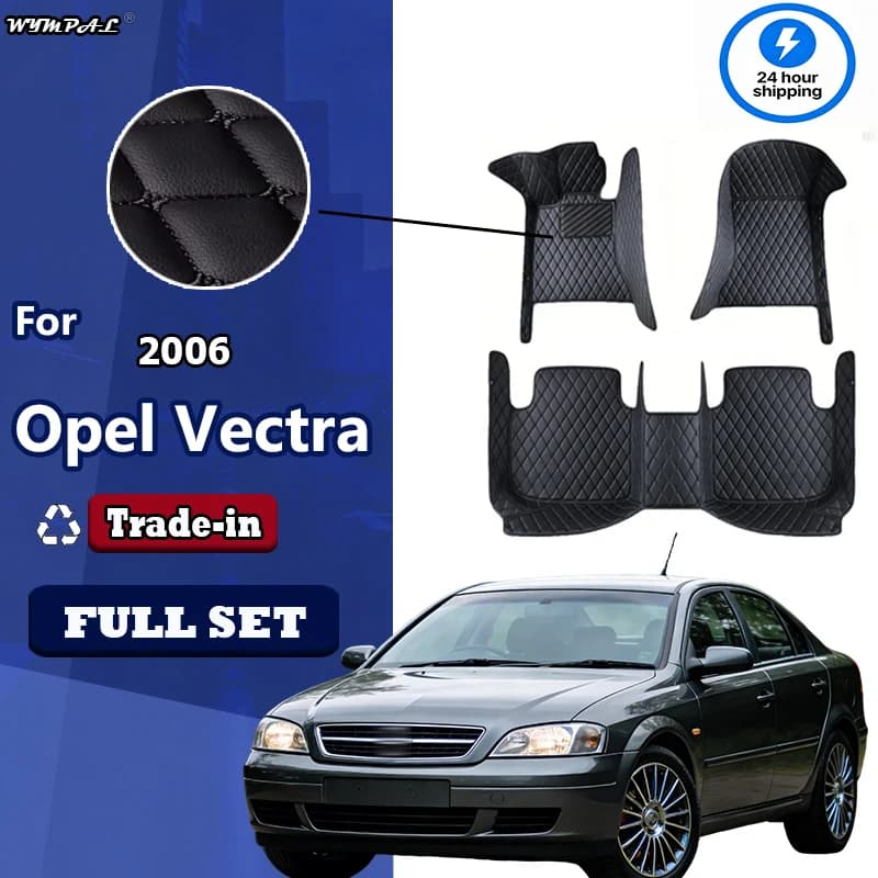 Tappetini per auto di lusso per Opel Vectra 2006 Tappetini per auto personalizzati Copri tappeti per automobili Accessori interni