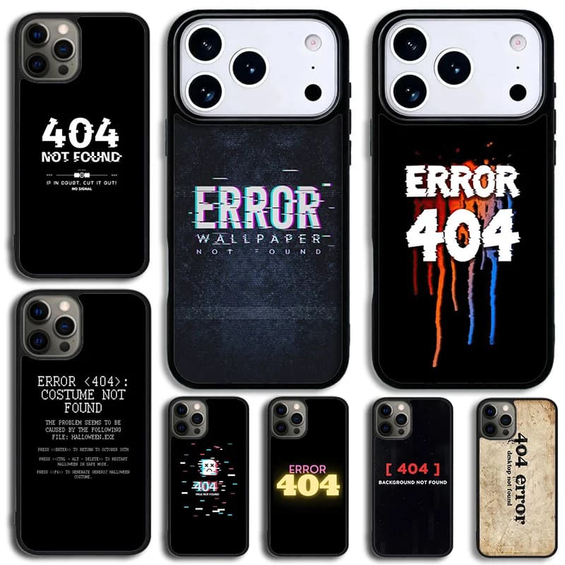 Error 404 not found Phone Case For iPhone 14 Pro Max 15 13 12 16 17 Pro 11 Shockproof Silicone Cover Decor