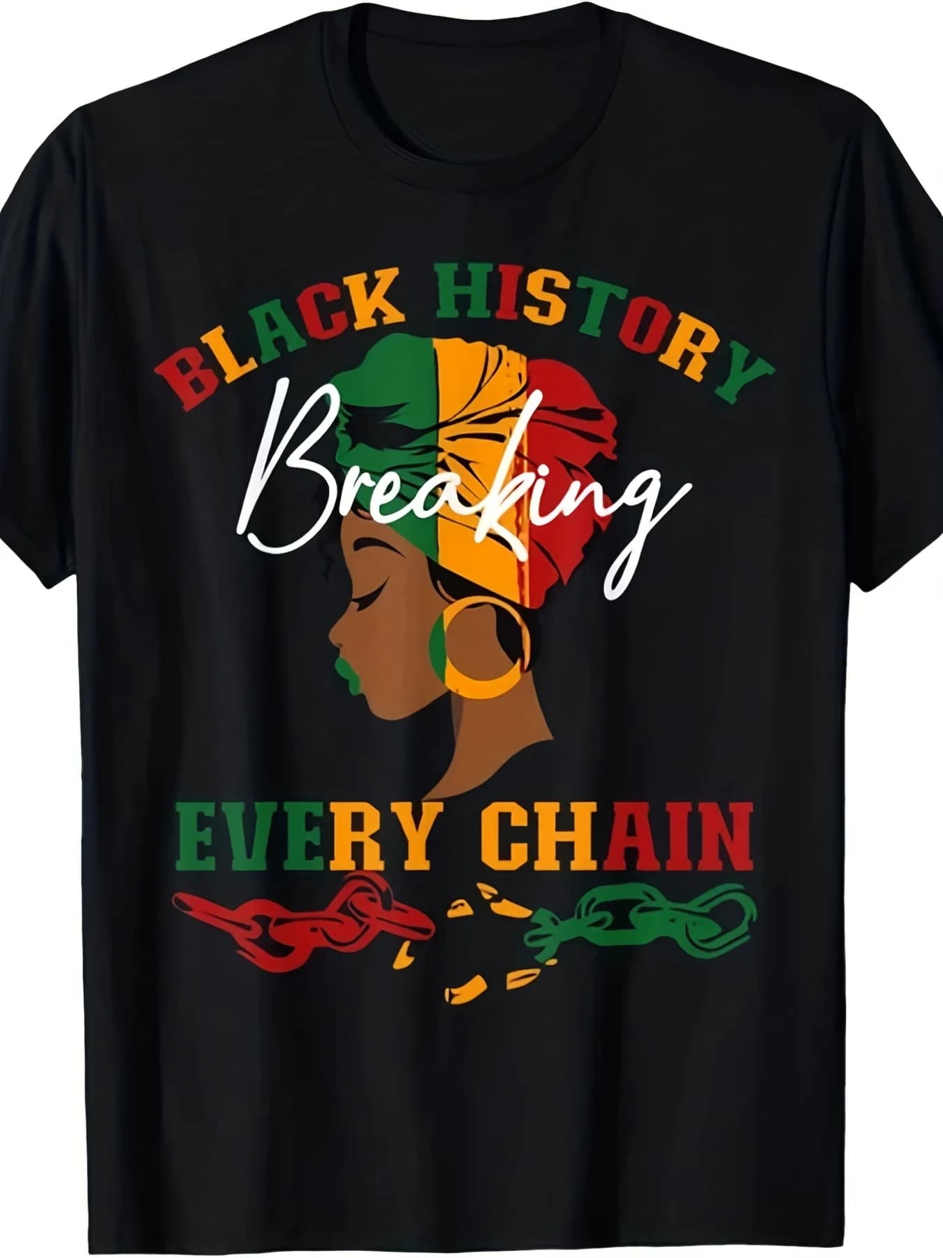 La maglietta da uomo e da donna di Black History con lo slogan "Break Every Chain" presenta lo slogan e un simbolo a forma di braccio sollevato.
