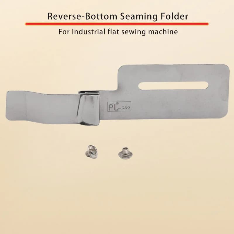 PL-539 Reverse Seam Joining Hemming Folder Bottom Fabric Fold One Step Forming Sewing Machine Accessories