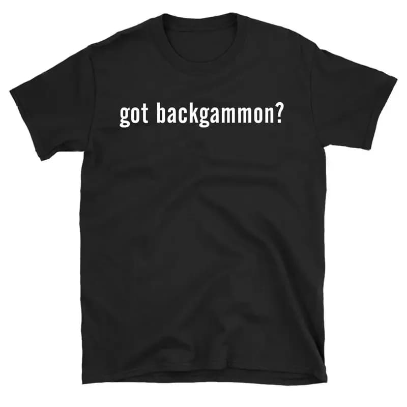 T-shirt Got Backgammon divertente per giocatori di giochi da tavolo