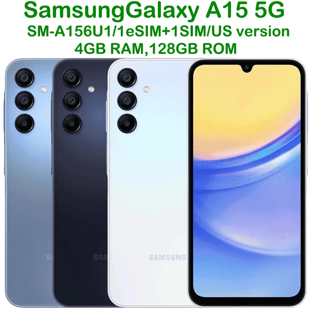 Used Samsung Galaxy A15 5G Smart Android Phone A156U1 US Version 6.5-inch 50MP Samsung Smartphone 5000mAh 25W NFC Android14