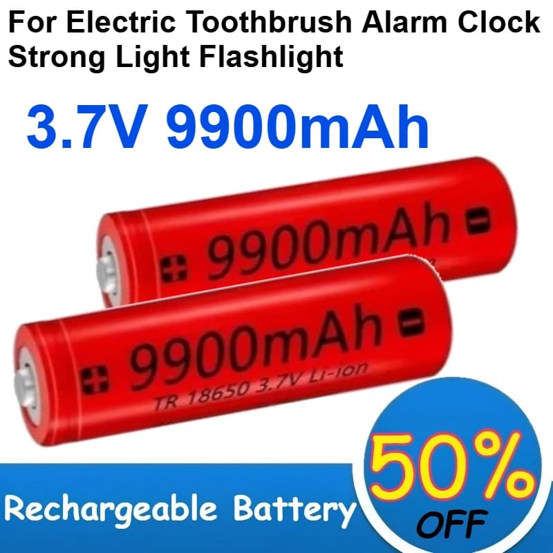Lithium Battery Rechargeable 18650 3.7V 9900mAh for Electric Brush, Powerful Flashlight, Alarm Clock with Charger