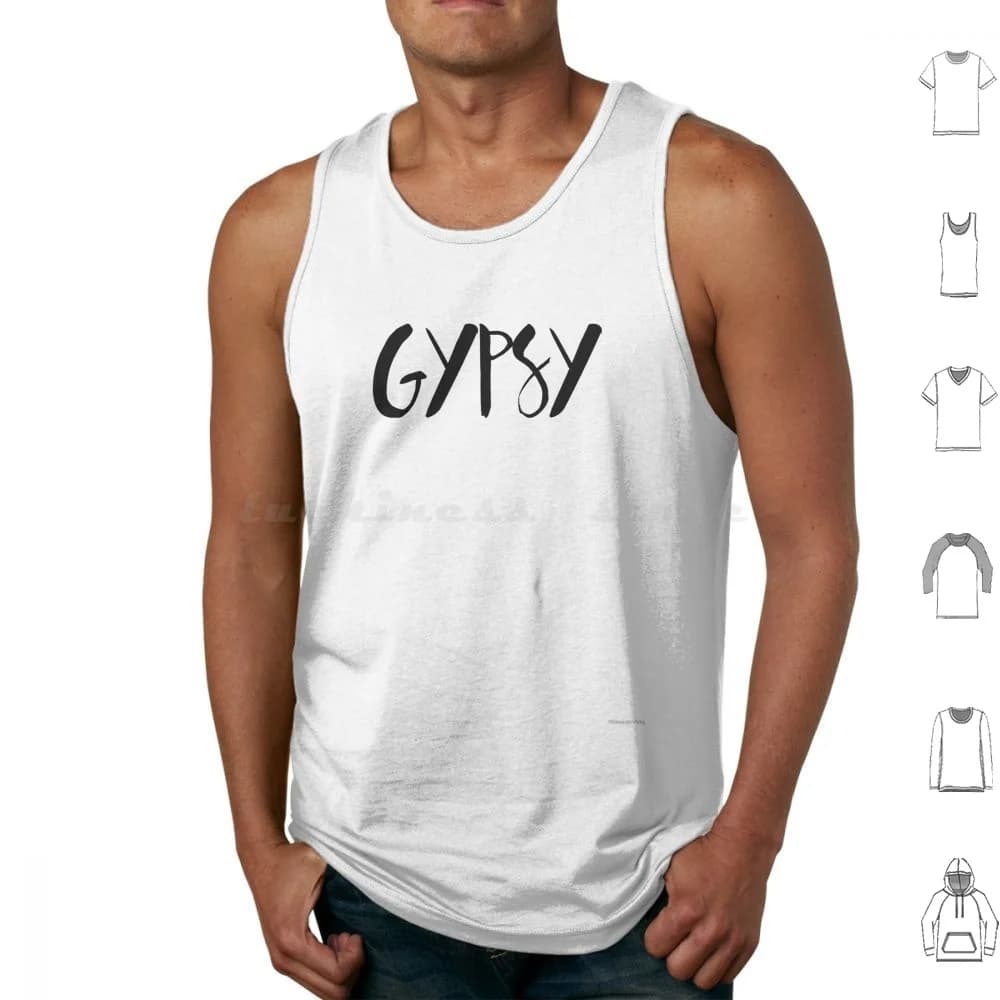 Gypsy Tank Tops Vest Sleeveless Gypsy Traveller Travel Worldly Gypsy Life Gypsy