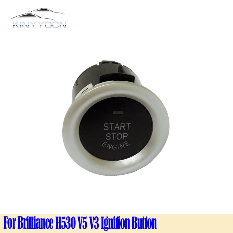 Per Brilliance H530 V5 V3 interruttore di avvio a un pulsante per auto Go Starter pulsante di accensione pulsante di arresto del motore