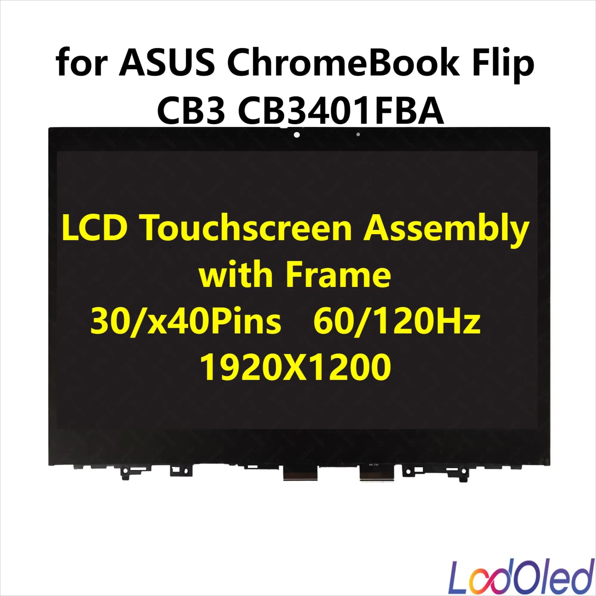 14'' LCD Screen Touch Digitizer Assembly With Frame for ASUS ChromeBook Flip CB3 CB3401FBA 1920x1200 30/Narrow 40Pins 60/120Hz