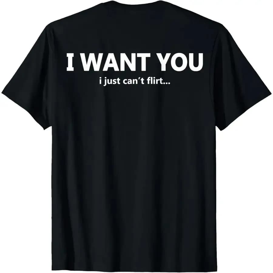 T-shirt divertente con stampa 'I Want You I Just Can't Flirt Back' compatibile con le app di appuntamenti - Maglietta casual unisex 100% con scollo rotondo, leggermente elasticizzata